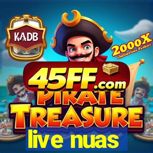 live nuas